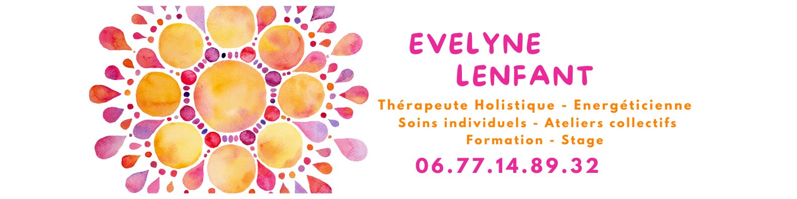Evelyne Lenfant Thérapeute holistisque Enéergéticienne